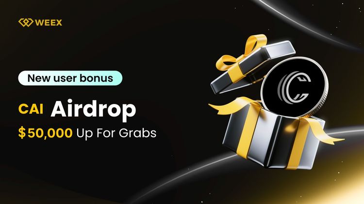 CAI空投:新用户欢迎奖励，奖池为50,000 USDT